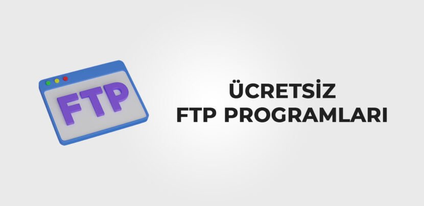 Ücretsiz FTP Programları