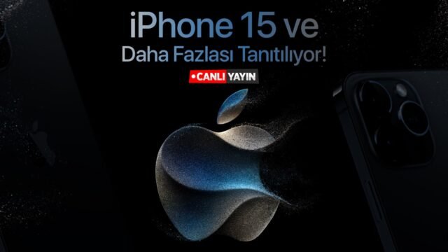 iPhone 15 ve daha fazlası tanıtılacak! Apple Wonderlust etkinliği canlı yayını!